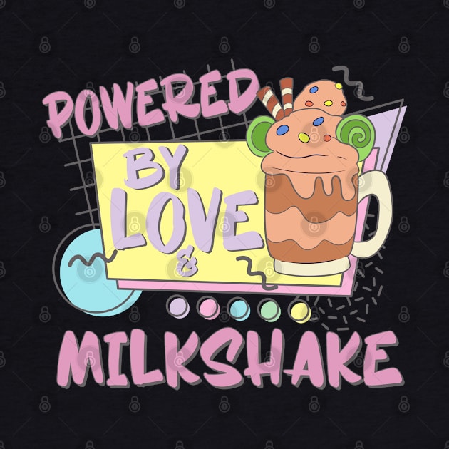 Powered By Love Milkshake Retro 80s 90s Who Loves Milkshakes For Matching Couples by alcoshirts